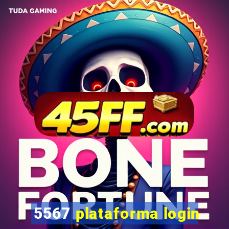5567 plataforma login